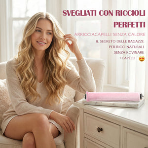 Svegliati con ricci perfetti: bigodini senza calore